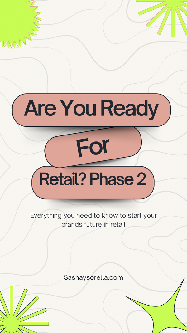 Are You Ready For Retail? Phase 2